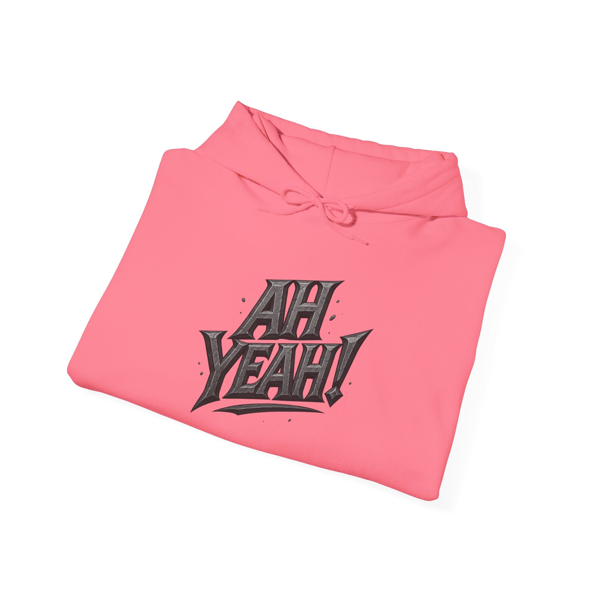 HOODIE - AH YEAH!