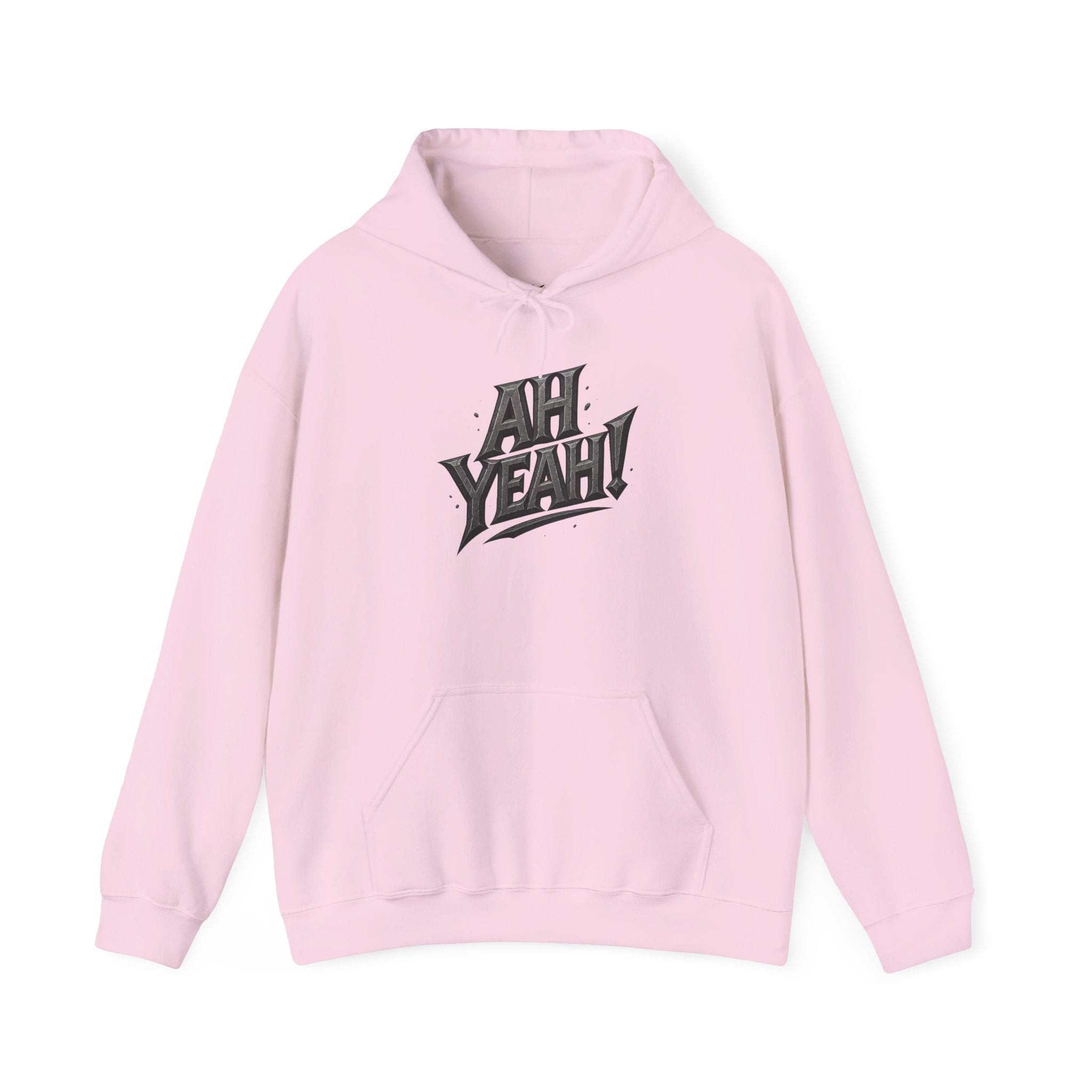 HOODIE - AH YEAH!