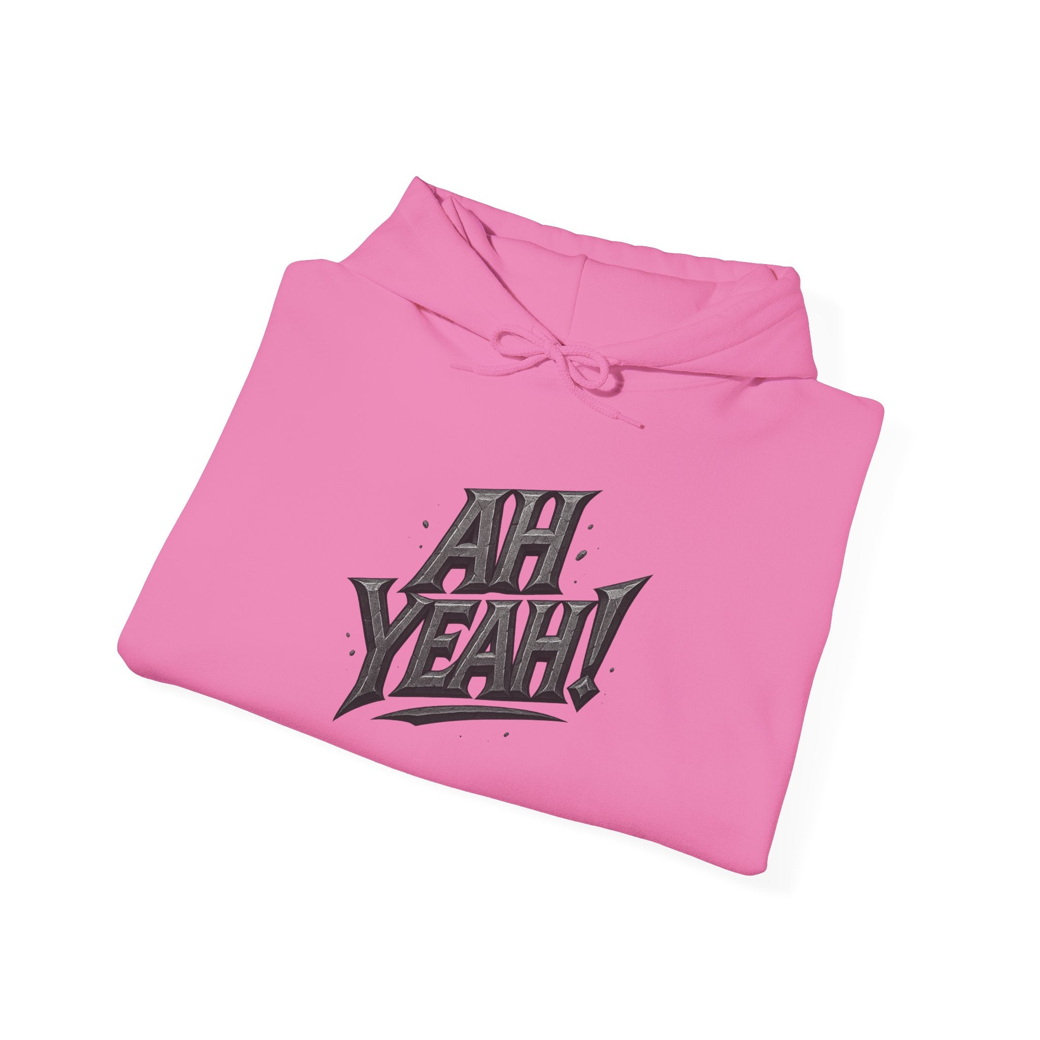 HOODIE - AH YEAH!