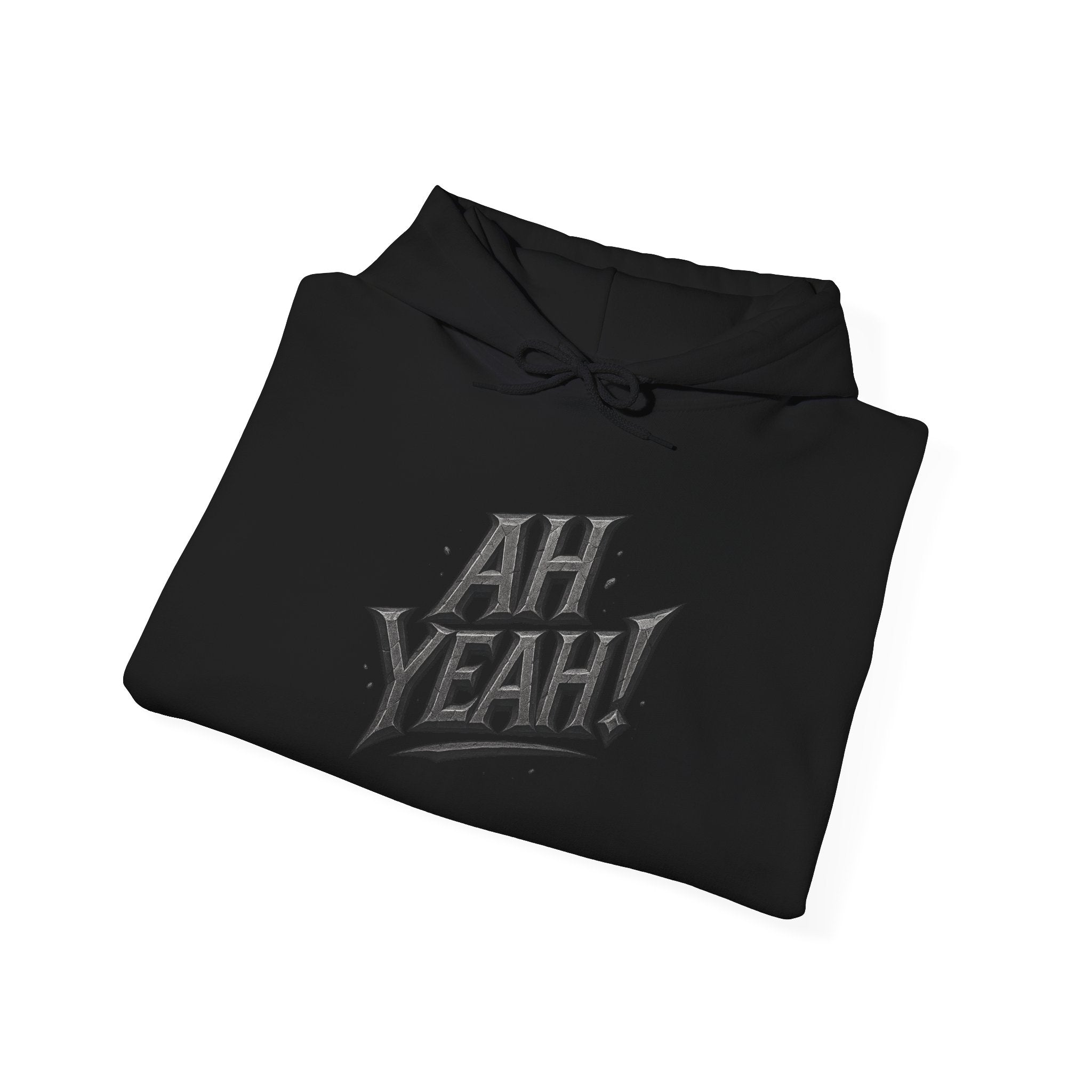 HOODIE - AH YEAH!