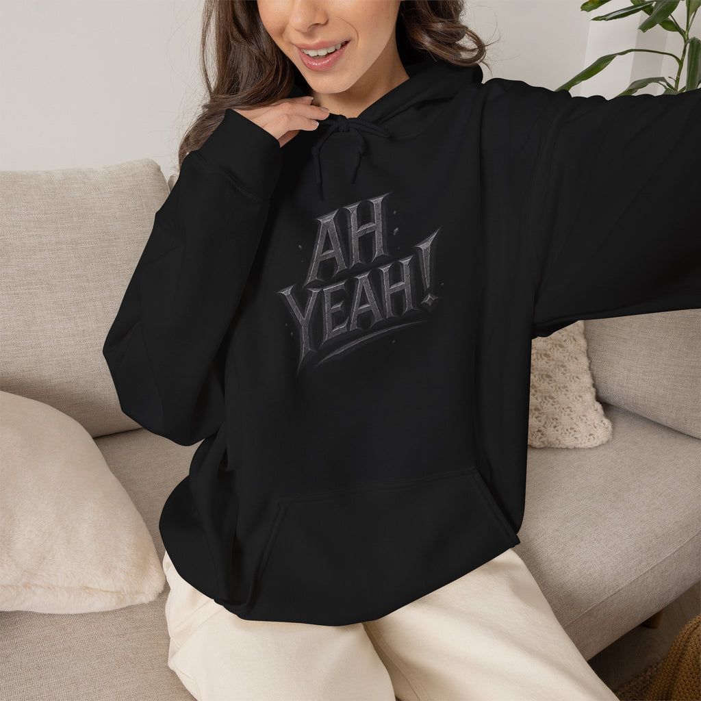 HOODIE - AH YEAH!