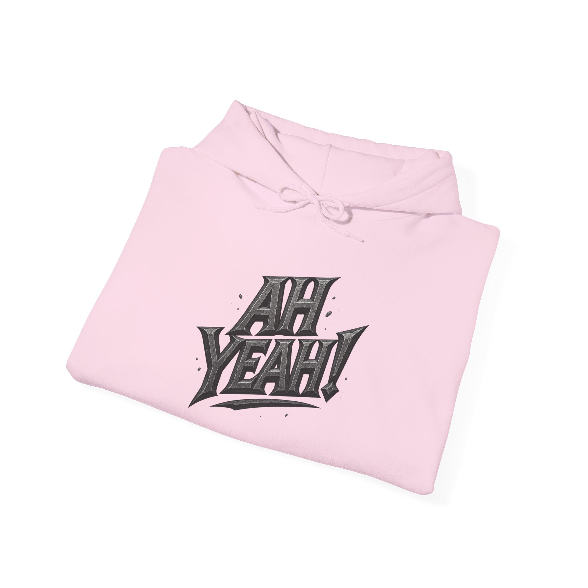 HOODIE - AH YEAH!