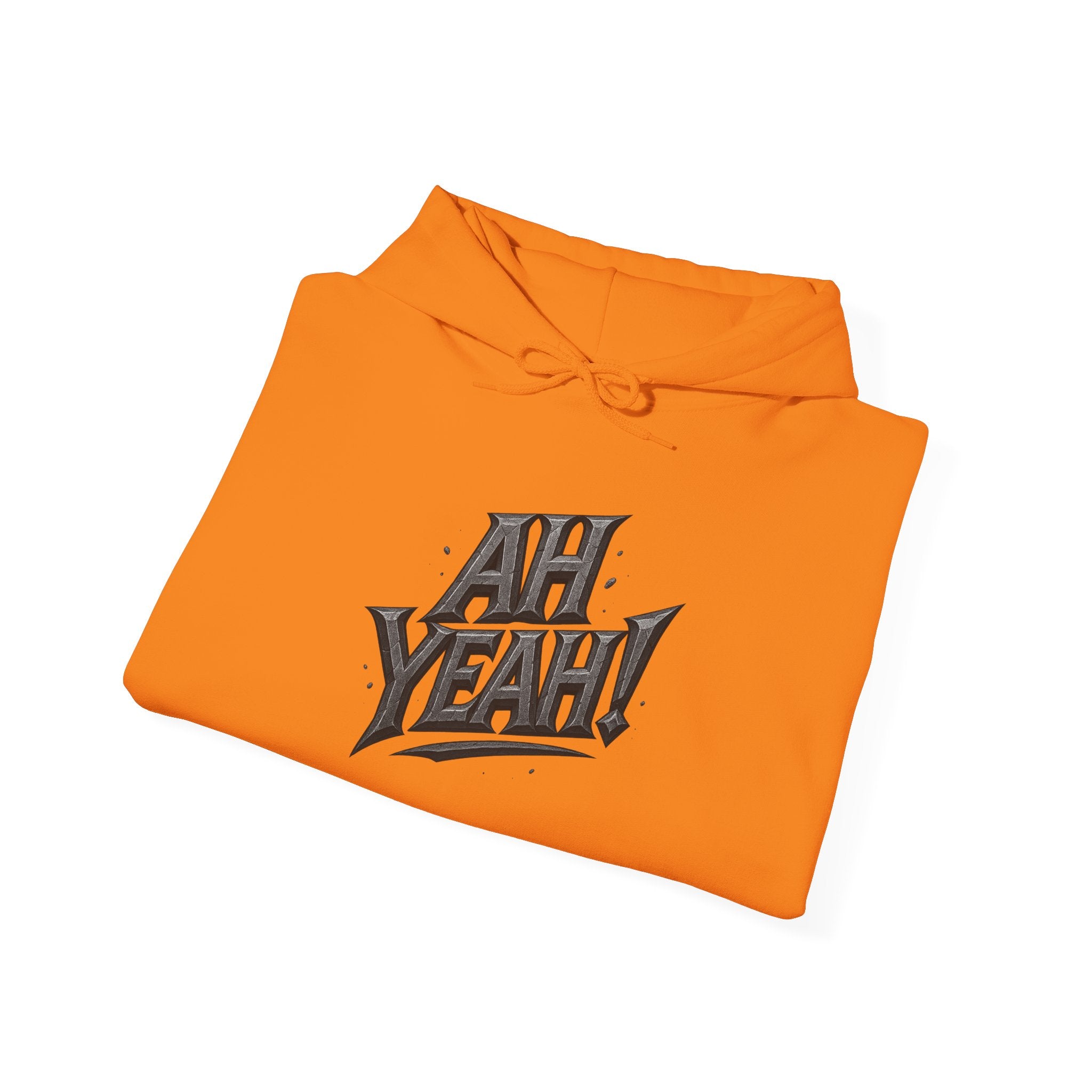 HOODIE - AH YEAH!